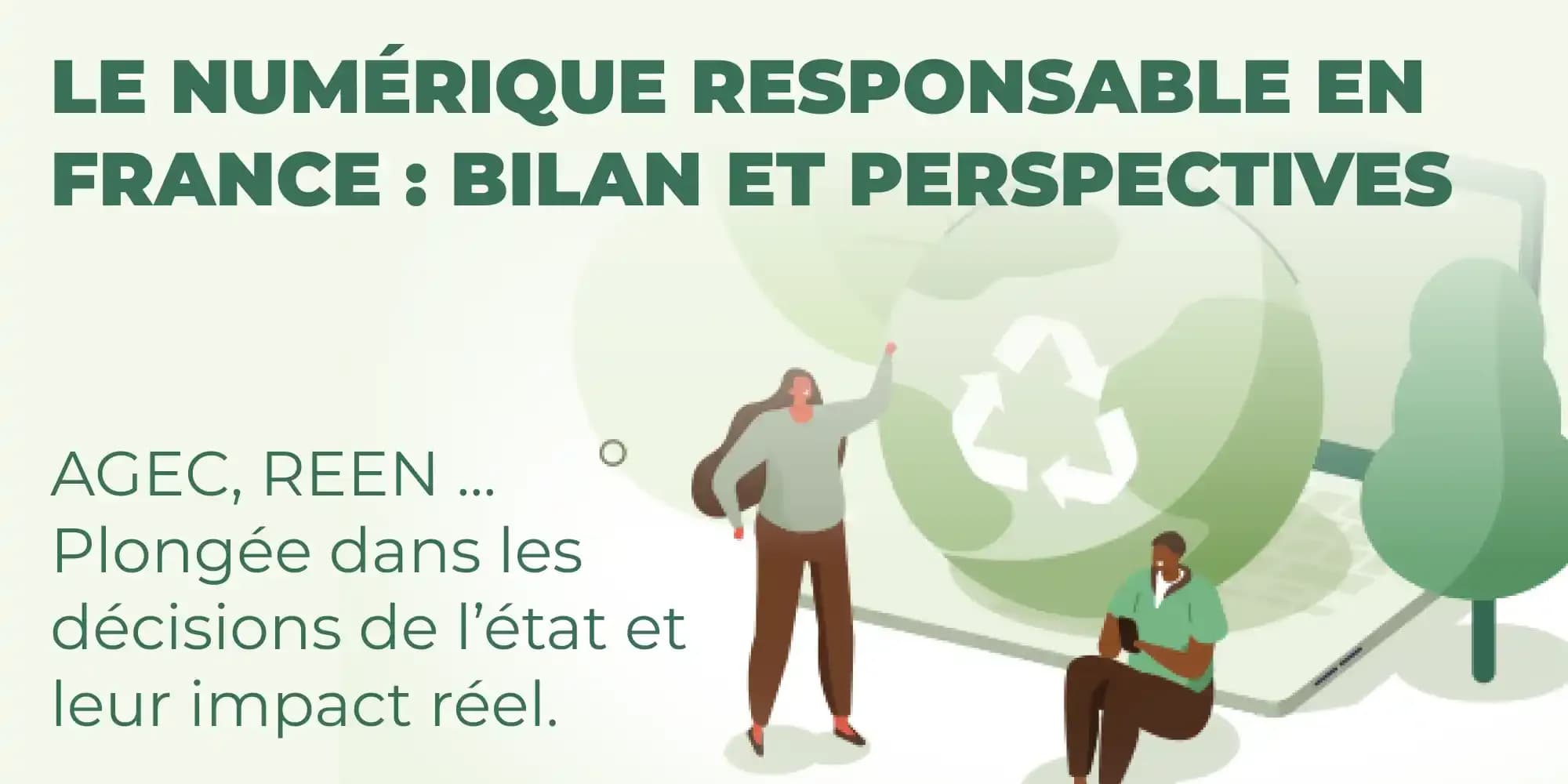 L'état du numérique responsable en France : bilan et perspectives